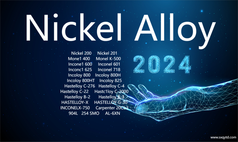 Nickel and Nickel Alloys Product Overview--Shaanxi...